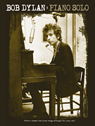 Bob Dylan: Piano Solo piano sheet music cover